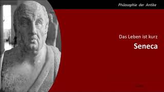 Seneca - Das Leben ist kurz (De brevitate vitae)