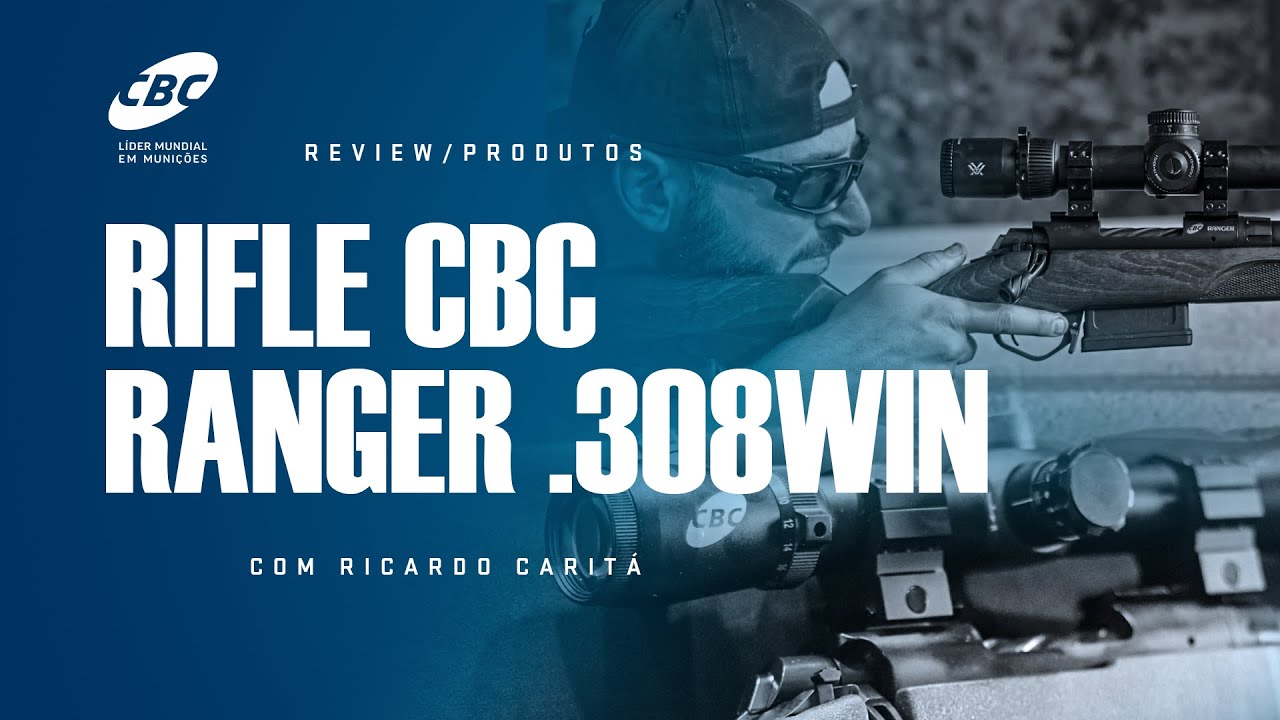 Review Rifle CBC Ranger .308WIN - Com Ricardo Caritá