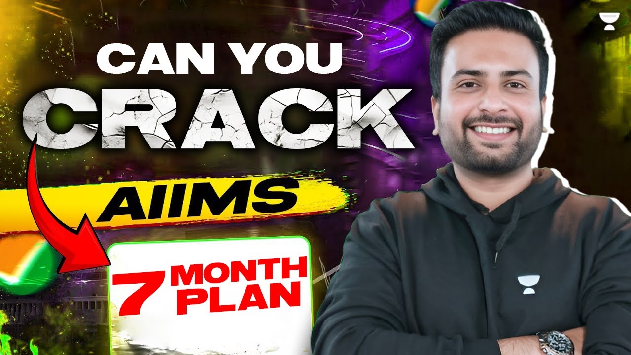 CRACK AIIMS Delhi in 7 Months with the BEST Strategy | How to crack ...