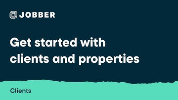 Get Started With Clients and Properties | Clients