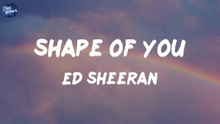 Ed Sheeran - Shape of You (Lyrics) | 엘리 굴딩, 체인스모커스, 샘 스미스, (MIX LYRICS)
