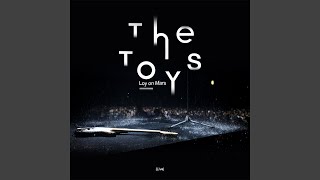 Video thumbnail of "The TOYS - ลาลาลอย (Live)"