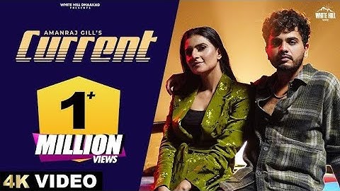 Amanraj Gill : Current (Official Video) Shiva Choudhary | Shivani Yadav | New haryanvi song 2024||