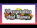20 vegetables name in english | learn 20 vegetables and there names | best learning for childrens 🙂👌
