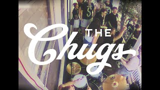 THE CHUGS - CHUG WITH YOU FOREVER (OFFICIAL MUSIC VIDEO)