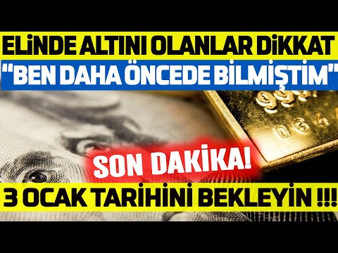 ELİNDE ALTIN VE DOLARI OLANLAR DİKKAT! 3 OCAK'I BEKLEYİN! DOLAR YORUMLARI GRAM ALTIN YORUMLARI DOLAR