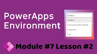 PowerApps Environment Types Overview