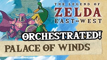 Palace of Winds (Minish Cap) - ZeldaEastWest Orchestrated