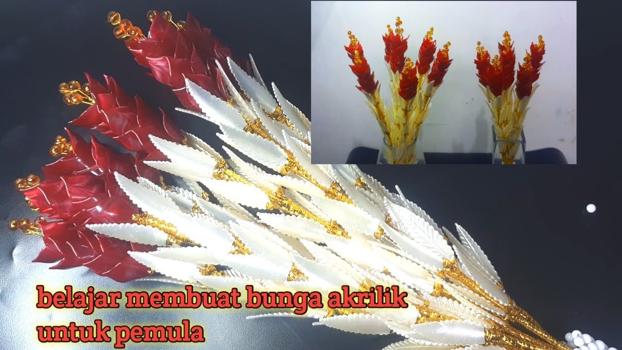 Yuk belajar membuat bunga akrilik yang gampang dan cara merangkainya