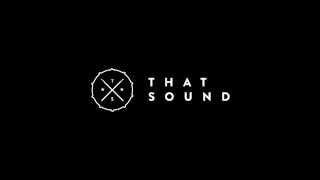 That Sound - LOCATING MISSING FILES EXS24