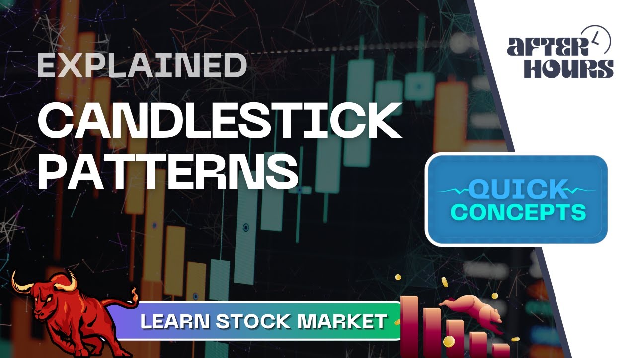 Candlestick Patterns Quick Concepts Learn Stock Market After