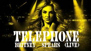 Britney Spears - Telephone (Live Concept)
