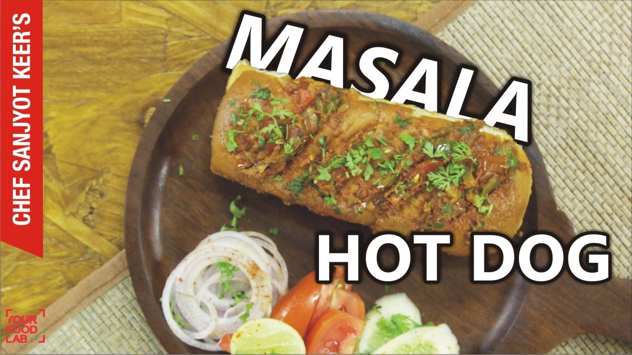 MASALA HOT DOG BUNS recipe by Chef Sanjyot Keer YouTube