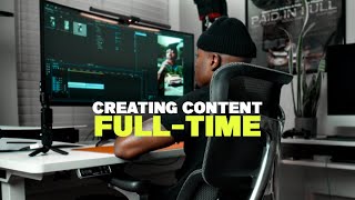 Becoming a full-time Content Creator.