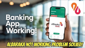 Albaraka Mobile Banking App Not Working? Fix It Fast!