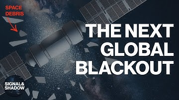 How Space Debris Could Trigger the Next Global Blackout