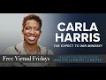 Free Virtual Fridays with Carla Harris - The Expect To Win Mindset