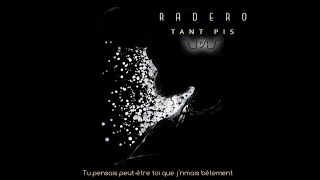 Radero Tant Pis Audio Lyrics 2023