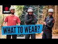 What To Wear Mountain Biking | How To Ride In Comfort Year-Round