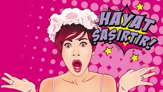 Aydilge Hayat Şaşırtır Hayat Şaşırtır Hep Zaten