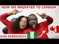 HOW TO MIGRATE TO CANADA 🇨🇦 | IMMIGRATION TO CANADA + OUR EXPERIENCE MOVING FROM NIGERIA TO CANADA