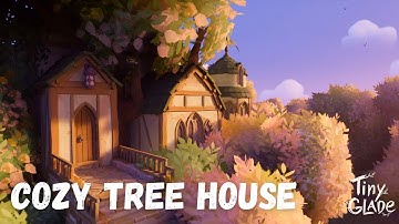 Tiny Glade Cozy Tree House - No Commentary (speed build)