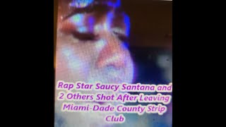 #rapper Saucy Santana Shot At Strip Club #rap #rapper #breakingnews #hiphopnews #hiphop #lgbtq