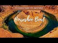 Путешествие по Америке: Horseshoe Bend / Хорсшу Бенд (Подкова). Glen Canyon / Дамба Каньона Глен