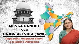 Maneka Gandhi Case /Due Process of law vs Procedure established by Law