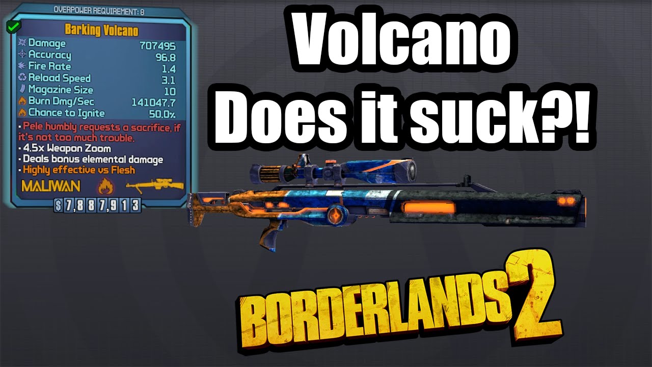 Borderlands 2: Legendary Volcano- Does it suck?!