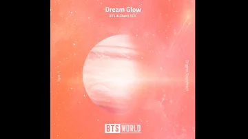 [Audio] BTS (방탄소년단) ft. Charli XCX - Dream Glow ( BTS WORLD OST Pt.1)
