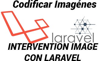 Intervention image con Laravel 03 | Codificar imágenes