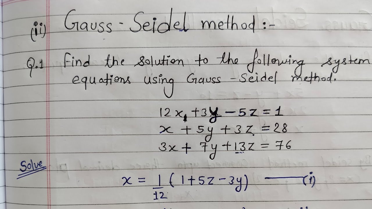 Gauss Seidel Method | Solution of Linear Equations | Numerical Methods | Engineering Maths