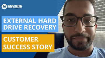 External Hard Drive Recovery Customer Success Story | Secure Data Recovery