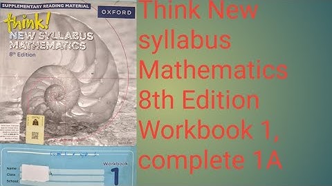 think! New syllabus Mathematics 8th Edition Workbook 1 chapter 1 Exercise 1A complete 
