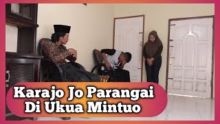 KARAJO JO PARANGAI DI UKUA MINTUO | Lawak Minang