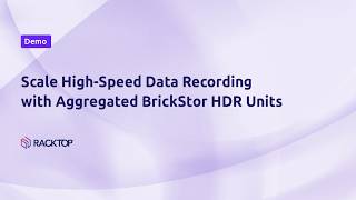 Scale High-Speed Data Recording with Aggregated BrickStor HDR Units