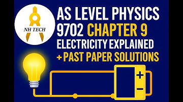 AS-niveau natuurkunde 9702 | Hoofdstuk 9 Elektriciteit uitgelegd + oplossingen voor oude examenvr...