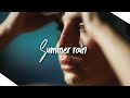 Efemero x Massy - Summer Rain ☀⛈