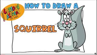 Cartoon Academy: How to draw a squirrel