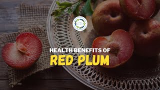 Health Benefits of Red Plum Details