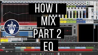 How I Mix / part 2 EQ = Equalization (Made in Reason 11)