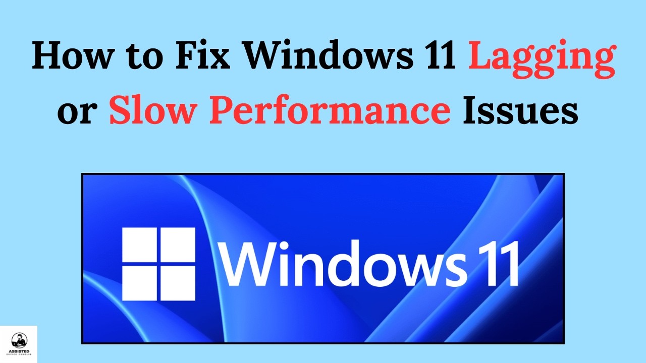 How to Fix Windows 11 Lagging or Slow Performance Issues - YouTube