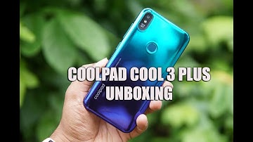 Coolpad Cool 3 Plus Unboxing and Hands on (Rs 5,999)