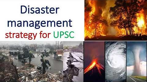 Disaster Management Strategy|Best DisasterManagement Strategy||DisasterManagement Strategy for UPSC|