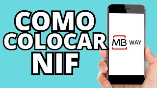 Como Adicionar Número De Contribuinte Na App Mbway Colocar Nif Mbway Tutorial Online Pt