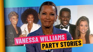 Vanessa Williams on The Best Celebrity Parties Party Stories Greatest Hits Radio