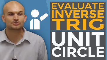 How to evaluate the inverse of trigonometric functions with unit circle