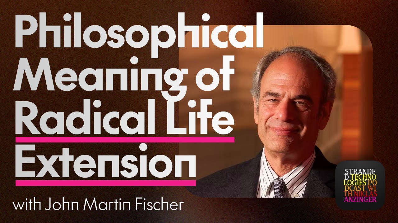 Ep. 95: John Martin Fischer on the Ethics and Philosophy of Radical Life Extension