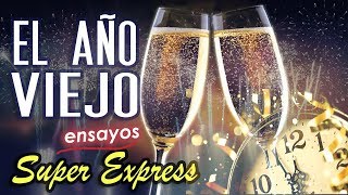 El Año Viejo (ensayos) Super Express